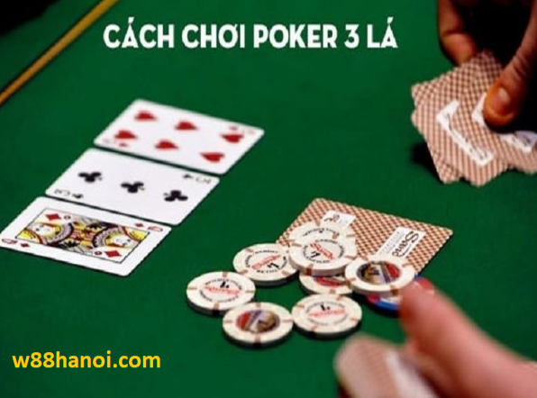 Hướng dẫn chơi poker 3 lá